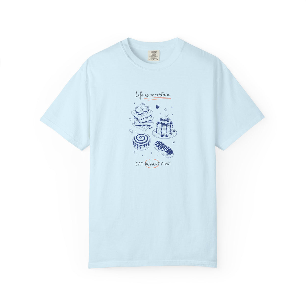Life is Sweet Dessert T-Shirt