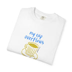 My Cup Overflows With Blessing T-Shirt