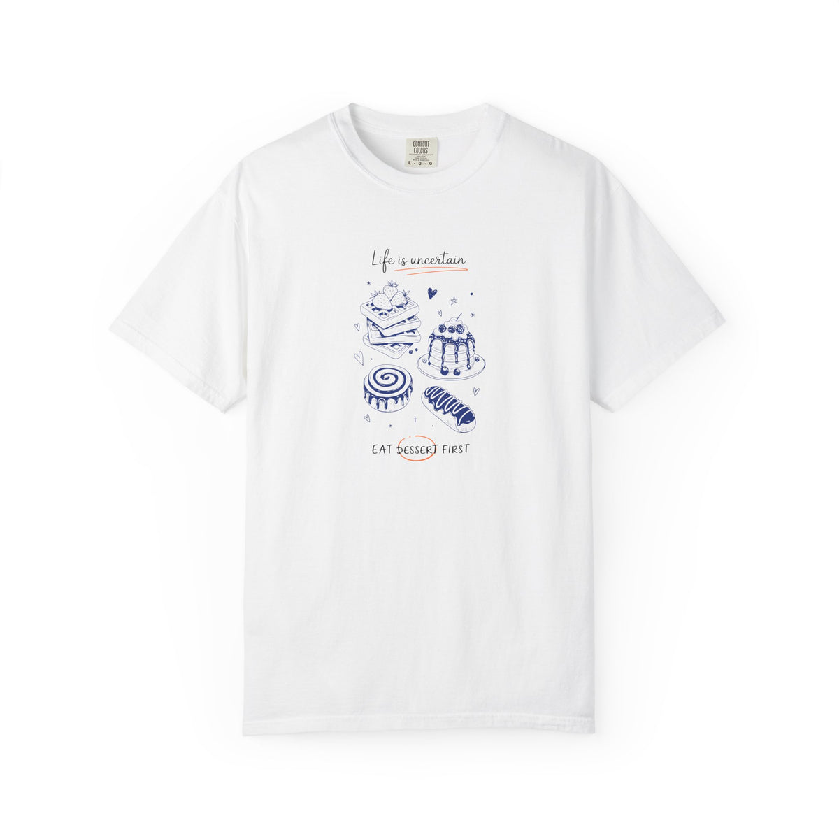 Life is Sweet Dessert T-Shirt