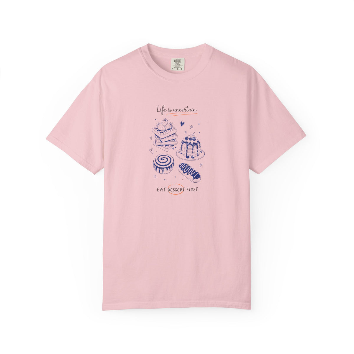 Life is Sweet Dessert T-Shirt